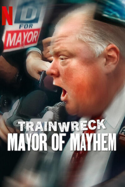 Trainwreck: Mayor of Mayhem (2025) อภิมหาวายป่วง: นายกเทศมนตรีแห่งความโกลาหล doomovie